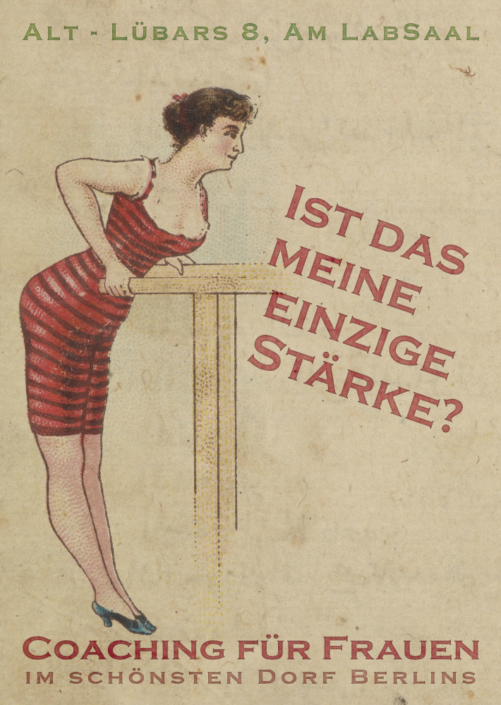 Historisches Postkartenmotiv, eine Frau stützt sich am Reck, mit dem Text: Ist das meine einzige Stärke?, Coaching für Frauen im schönsten Dorf Berlins.