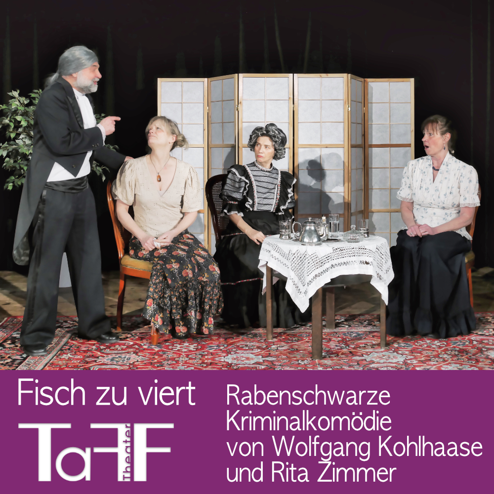 Fisch zu viert, Hinweistafel vom TaFF Theater, vier Schauspieler und Text.